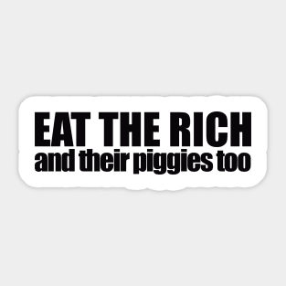 Eat The Rich, Black Sticker